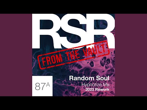 Hypnotize Me (Random Soul 2023 Rework Extended)