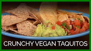 Crunchy Vegan Taquitos Crunchy Vegan Taquitos