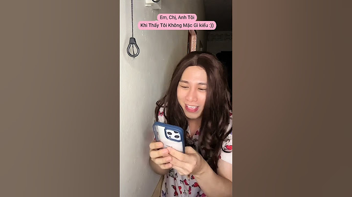 Anh, chị, em trong nhà khi thấy tôi đang thay đồ kiểu :)) #anhmoney #hocsinh #hai #giaitri #shorts