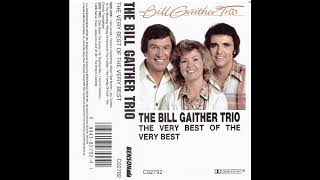 Download Lagu The Bill Gaither Trio - The Very Best Of The Very Best MP3
