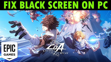 How To Fix Crystal of Atlan Stuck on Black Screen Error On PC (Epic Games)