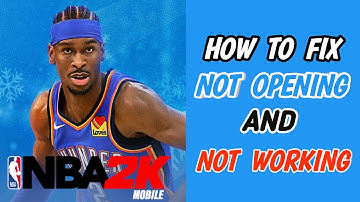 How To Fix NBA 2K MOBILE GAME Not Opening Update | How To Fix NBA 2K App Not Working Problem
