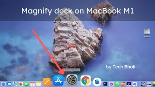 Magnify dock on MacBook M1 | How to magnify dock bar |