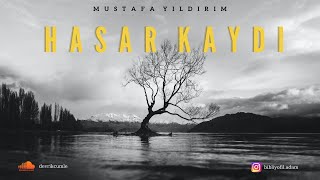 Mustafa Yıldırım - Hasar Kaydı