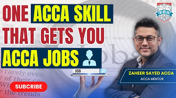 This ONE Skill Will Get You HIRED After ACCA in 2025! | ACCA Career Secret | Zaheer Sayed ACCA
