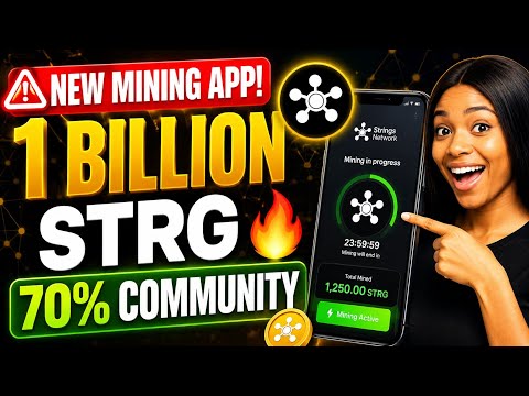 STRINGS NETWORK MINING APP 2026 🚀 Full Guide | 1B STRG Supply, 70% Community & How to Mine