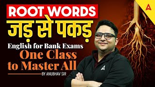Complete Root Words | English for All Bank Exams | English By Anubhav Sir Root Words With Audi