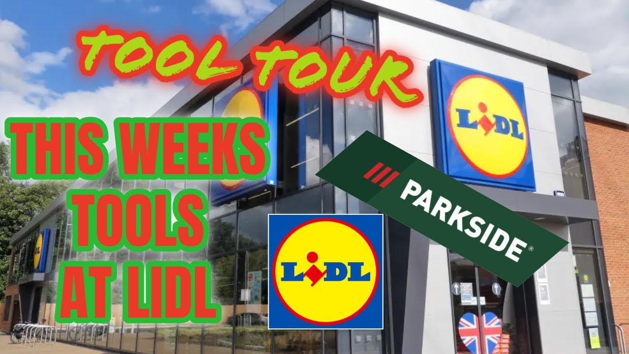 Экскурсия по магазинам LIDL на этой неделе: обзор инструментов