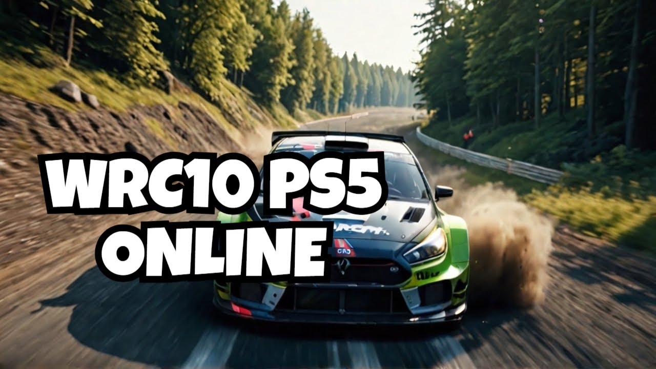 WRC 10 Online Racing: The Ultimate PS5 Challenge