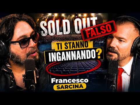 Come l'industria musicale finge il Sold Out per nasconderti il Fallimento - Francesco Sarcina