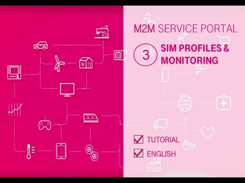 Tutorial: M2M Service Portal - Sim Profiles and Monitoring