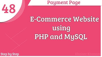 E-Commerce Website using PHP and MySQL || Working on Payment page || Part -48