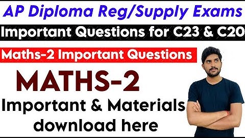 Maths-2 Important Questions for C23 & C20 |  AP Diploma Reg/Supply Exams Important & Materials bsdvp