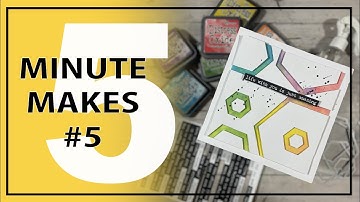 Friday 5 Minute Makes #5 - Easy DIY Paper Crafts with nesting dies