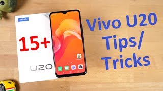 Vivo U20 15+ Tips and Tricks
