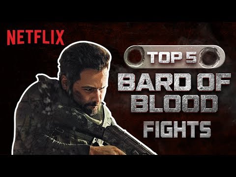 top-5-fights-|-bard-of-blood-|-netflix-india