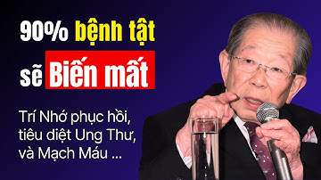 Bác sĩ Già nhất Nhật Bản: Ăn THỨ NÀY mỗi ngày và sống đến 100 tuổi