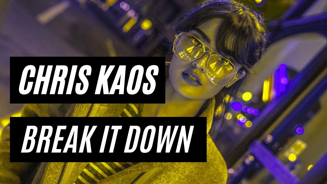 Chris Kaos - Break It Down