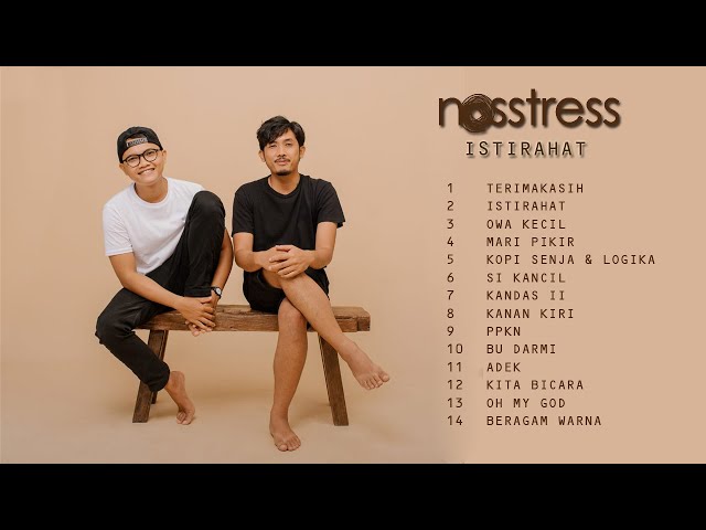 Nosstress 2021 Lagu Pilihan Full Album istirahat 2021 class=