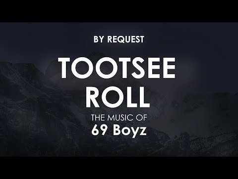Tootsee Roll | 69 Boyz - YouTube