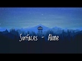 Surfaces Alone Lyrics mp3