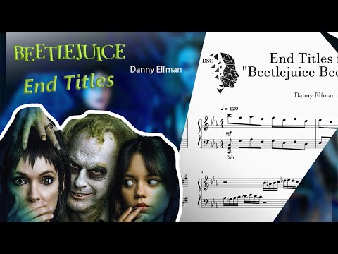 End Titles from "Beetlejuice Beetlejuice" - Danny Elfman