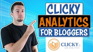 Why Clicky is the Best Analytics Tool for Tracking Website Traffic