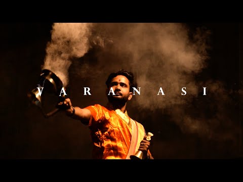VARANASI - THE CITY OF DEATH || A CINEMATIC FILM