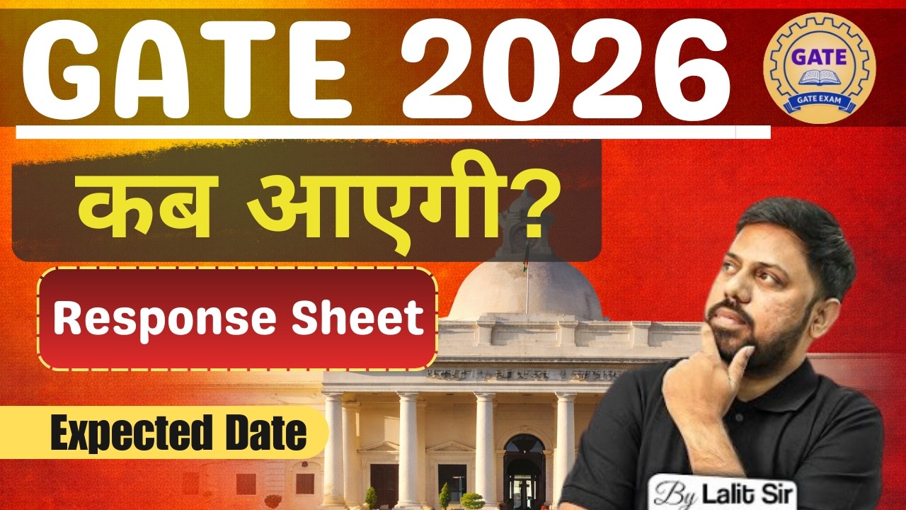 GATE 2026 Response Sheet कब आएगी? | Expected Date & Full Analysis