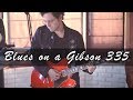 Electric Blues Riffs on a Gibson ES-335