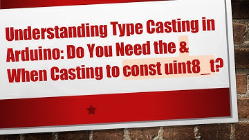 Understanding Type Casting in Arduino: Do You Need the & When Casting to const uint8_t?