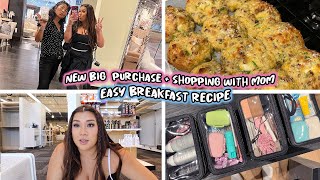 new big purchase, shopping with my mom + easy breakfast recipe!!