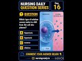 QUESTION SERIES DAY 16 COMMENT YOUR ANSWER BELOW #medicaleducation #internationallyeducatednurse