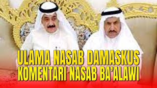 KOMENTAR Ulama Nasab Damaskus Tentang Nasab Ba’alawi