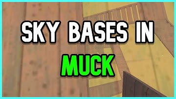Do SKY BASES work in MUCK