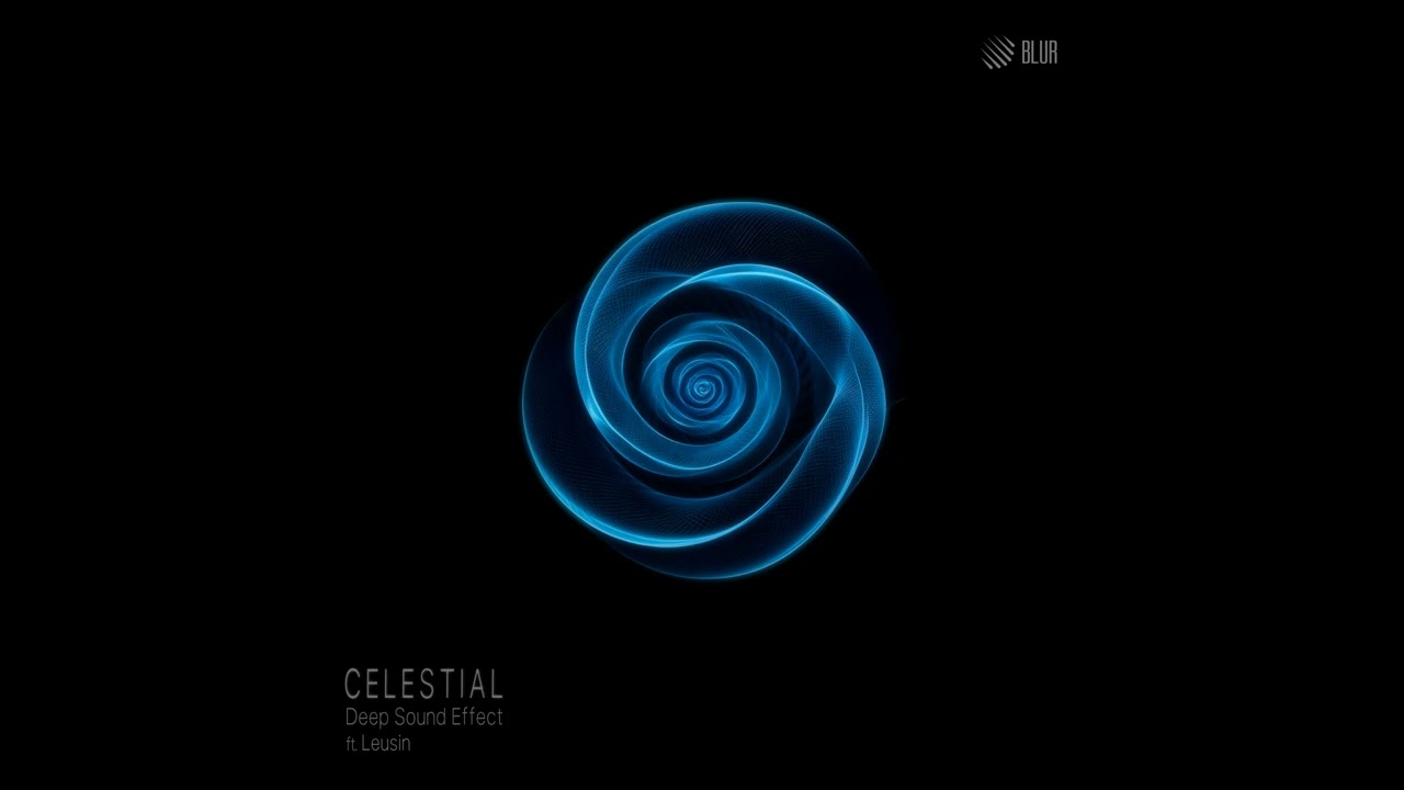 Deep Sound Effect, Leusin - Celestial auf YouTube ansehen Deep Sound Effect, Leusin - Celestial auf YouTube ansehen