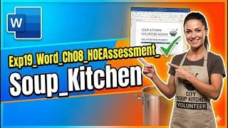 Exp19_Word_Ch08_HOEAssessment_Soup_Kitchen | Guaranteed clarity &amp; confidence in Word | A+ READY