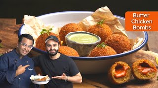 Butter Chicken Bombs recipe with @YourFoodLab  | घर पर बनाये बटर चिकन बॉम्ब्स | Chef Ajay Chopra