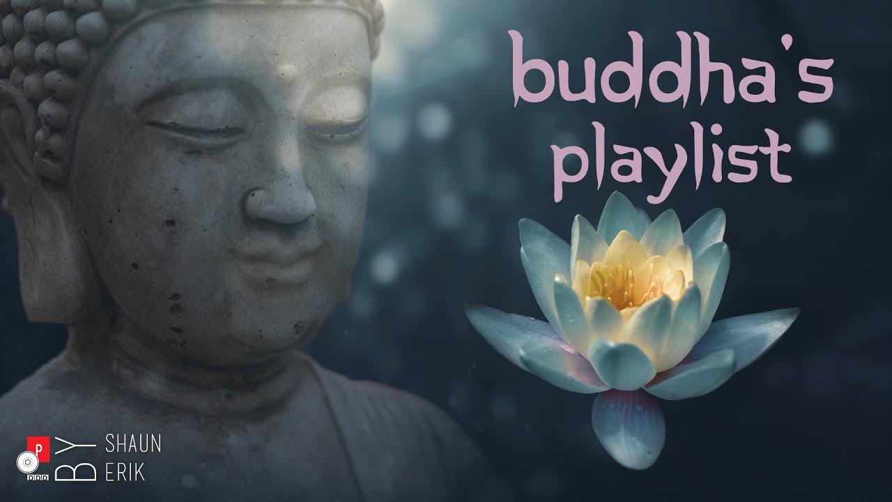 Tonton Buddha's Playlist (Shaun Erik) di YouTube Tonton Buddha's Playlist (Shaun Erik) di YouTube