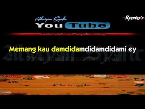 Karaoke Fatin Shidqia - JANGAN KAU BOHONG (with Lirik) - [Musik Karaoke]