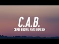 Chris Brown - C.A.B. (Catch A Body) (Lyrics) ft. Fivio Foreign