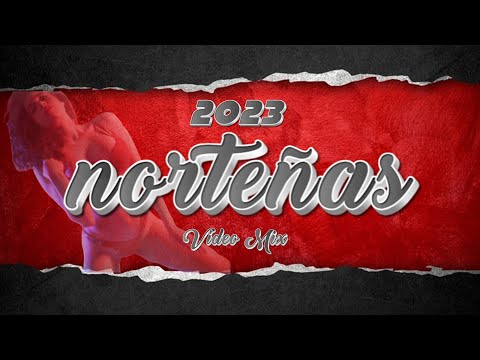 Norteñas NUEVAS Mix 2023 (VÍDEOS OFICIALES) Dj Alfonzin