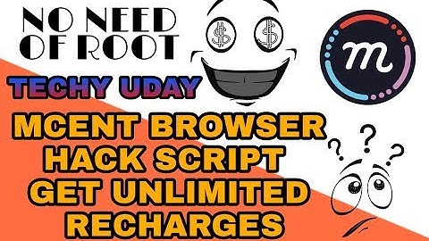 How to hack mcent browser | working script of MCENT browser | MCENT browser hack proof added