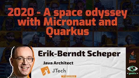 2020 - A space odyssey with Micronaut and Quarkus