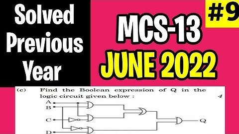 MCS013 June 2022 Solution | Q.no 3(c) | Find boolean expression of given logic circuit | mcs13 ignou