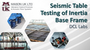 Seismic Table Testing of Inertia Base Frame | DCL Labs
