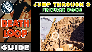 Jump Through O in Fristad Rock Crane Puzzle | Deathloop Guide