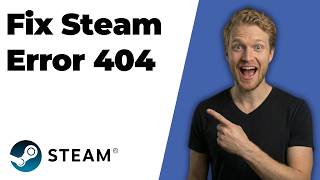 Fix Steam Error 404 (2026 Easy Guide)