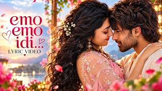 Emo Emo Idi  Song | Roshan Meka & Preity Mukhundhan | Hesham Abdul Wahab | Telugu Romantic Music