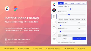 Figma Frames &amp; Shapes Bulk Creator: A Plugin for Efficient Design Workflow - Instant Shape Factory